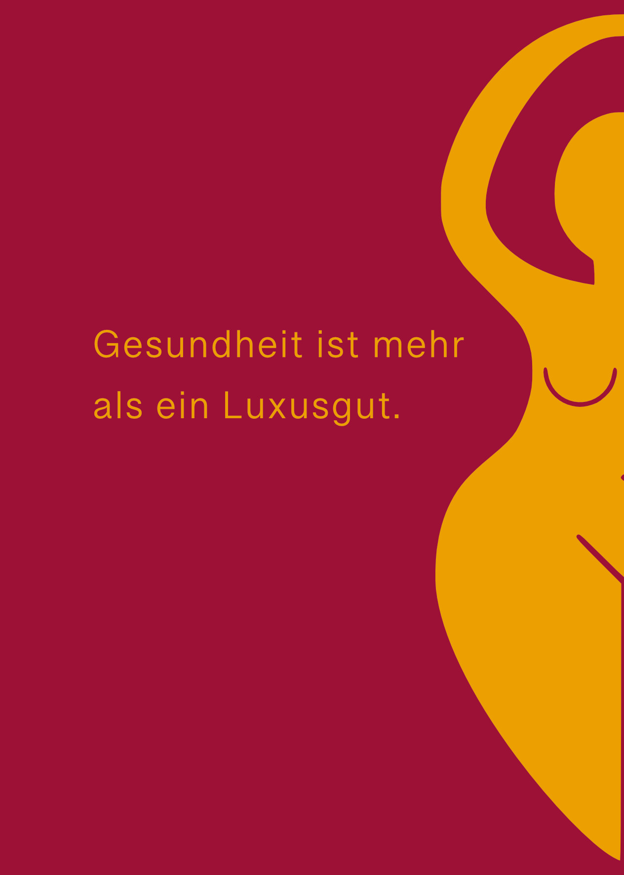 Bild mit Text "Gesundheit ist mehr als ein Luxusgut."